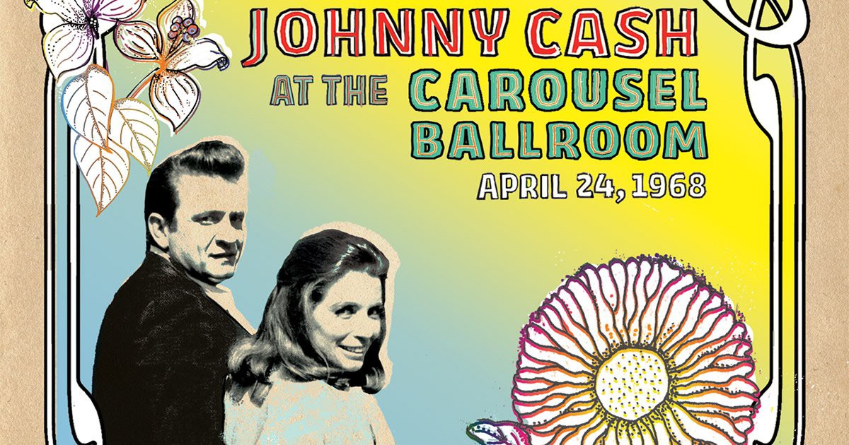 Johnny Cash at the Carousel Ballroom, April 24, 1968